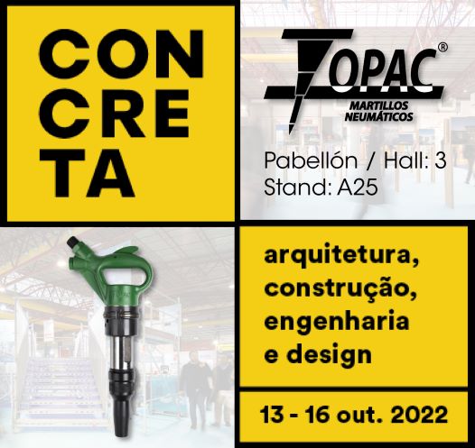 TOPAC estará presente en la feria Concreta 2022 de Oporto, 13 al 16 de Octubre